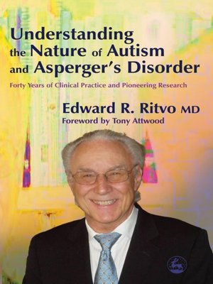 cover image of Understanding the Nature of Autism and Asperger's Disorder